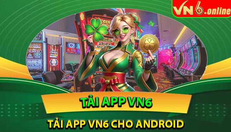 Tải app VN6 cho Android