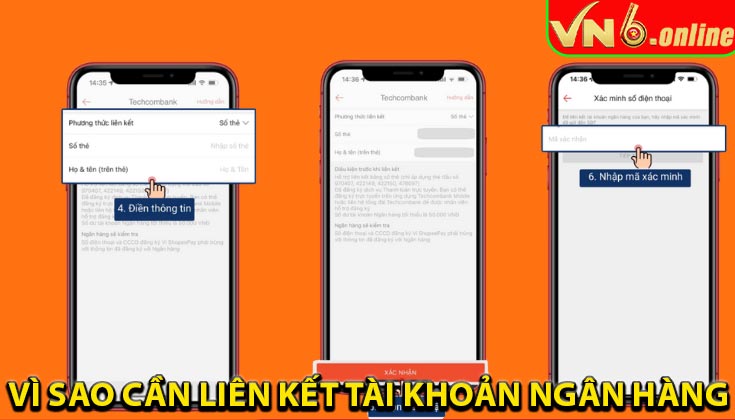 Vì sao cần liên kết tài khoản ngân hàng khi tham gia VN6
