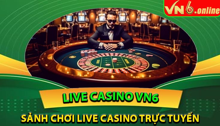 Live Casino VN6